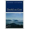 Zweifel an Gott by Alfred Stümper