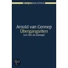 Übergangsriten door Arnold Van Gennep