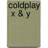 Coldplay  X & Y by Unknown