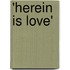 'Herein Is Love'