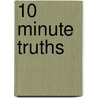 10 Minute Truths door Aaron Davis