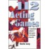 112 Acting Games
