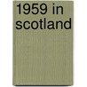 1959 in Scotland door Onbekend