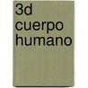 3D Cuerpo Humano door Richard Walker