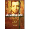A Beautiful Math door Tom Siegfried