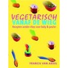 Vegetarisch vanaf de wieg by F. van Arkel