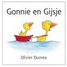 Gonnie en Gijsje by Olivier Dunrea