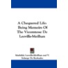 A Chequered Life by Mathilde Leoville-Meilhan