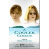 A Cooler Climate by Zena Collier
