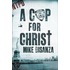 A Cop For Christ