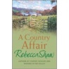 A Country Affair by Rebecca Shaw