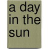 A Day In The Sun by Erica Meus-Saunders