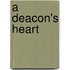 A Deacon's Heart