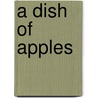 A Dish Of Apples door Westminster Press Bkp Cu-Banc