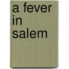 A Fever In Salem door Laurie Carlson