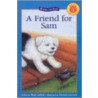 A Friend for Sam door Mary Labatt