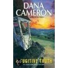 A Fugitive Truth door Dana Cameron
