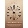 A Full-Grown Man door Bill Hunt