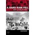 A Hard Rain Fell