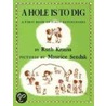 A Hole Is to Dig by Ruth Krauss