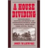 A House Dividing door John Majewski