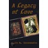 A Legacy Of Love