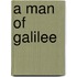 A Man Of Galilee
