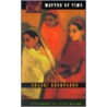 A Matter of Time door Shashi Deshpande