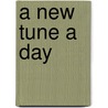 A New Tune A Day door Onbekend