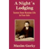 A Nights Lodging door Maxim Gorki