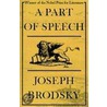 A Part of Speech door Joseph Brodsky