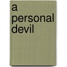 A Personal Devil by Roberta Gellis