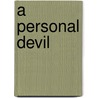 A Personal Devil door Roberta Gellis