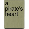 A Pirate's Heart door Saint Catherine
