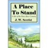 A Place To Stand door J.W. Secrist