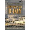 Tien dagen tot D-day door David Stafford