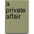 A Private Affair
