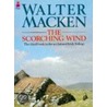 A Scorching Wind door Walter Macken