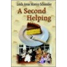 A Second Helping door Linda Anne Monica Schneider