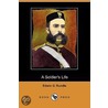 A Soldier's Life by Edwin G. Rundle