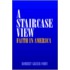 A Staircase View