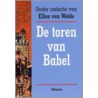 De toren van Babel by Ellen van Wolde