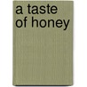 A Taste of Honey by Jabari Asim