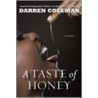 A Taste of Honey door Darren Coleman