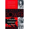 A Taste of Power door Elaine Brown