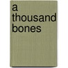 A Thousand Bones door Pj Parrish