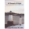 A Thread Of Hope door Jacqui DeLorenzo