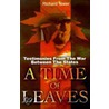 A Time Of Leaves door Richard L. Towers