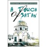 A Touch Of Satan door Charles Raymond Dillon