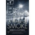 A Trace of Smoke